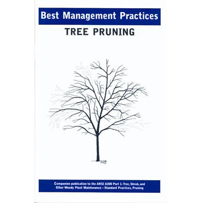 ISA Best Management Practices – Tree Pruning